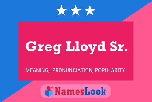 Greg Lloyd Sr. 名字海报