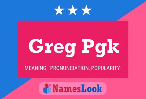 Greg Pgk 名字海报