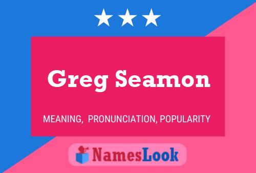 Greg Seamon 名字海报