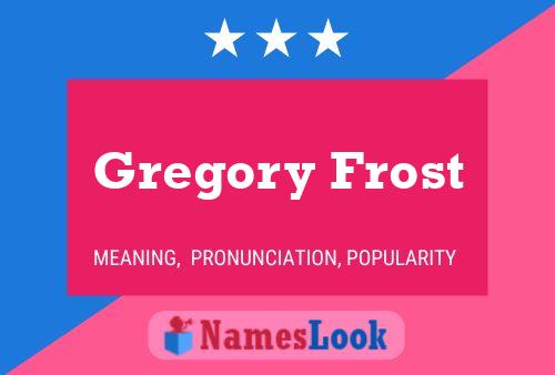 Gregory Frost 名字海报