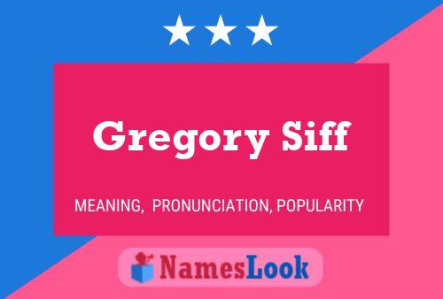 Gregory Siff 名字海报