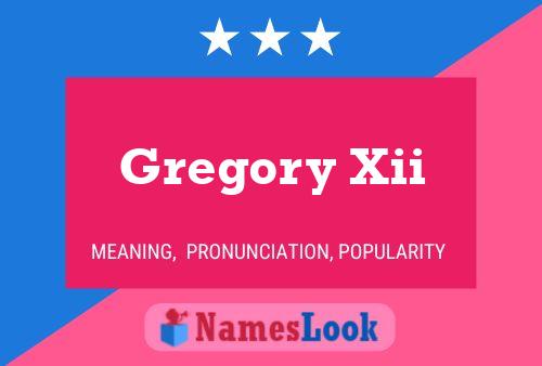 Gregory Xii 名字海报