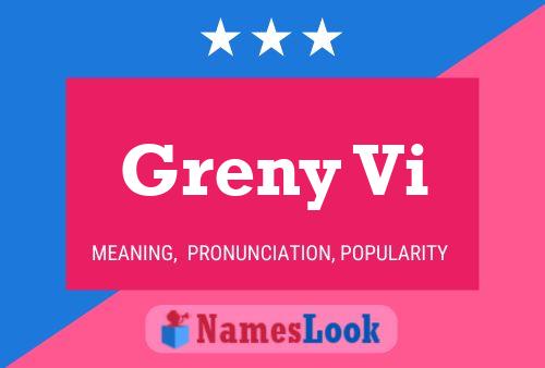 Greny Vi 名字海报