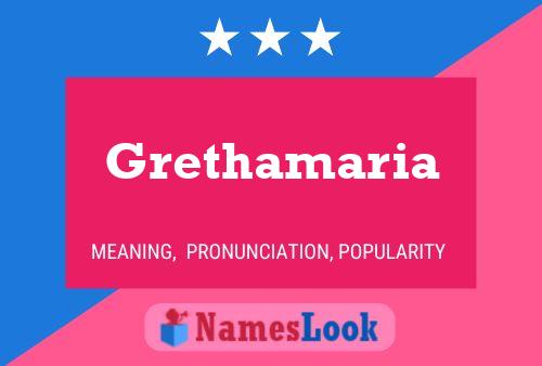 Grethamaria 名字海报