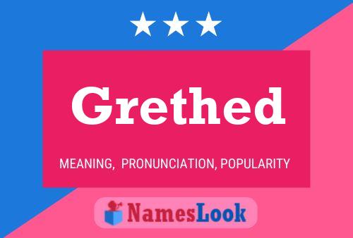 Grethed 名字海报