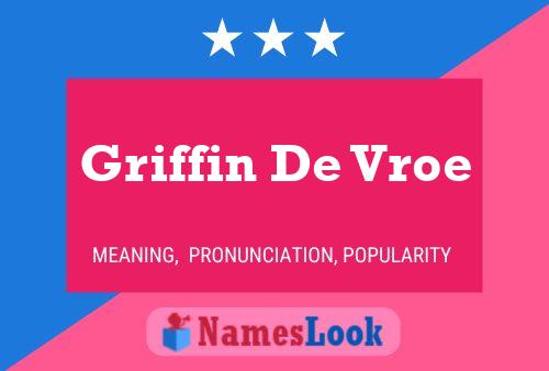 Griffin De Vroe 名字海报