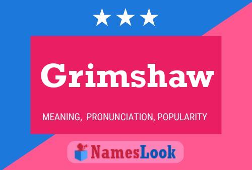 Grimshaw 名字海报