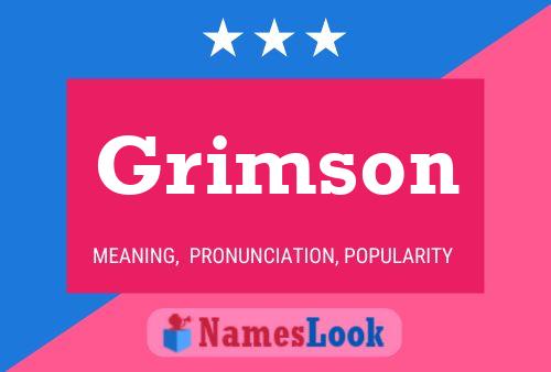 Grimson 名字海报