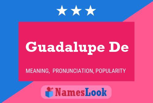 Guadalupe De 名字海报