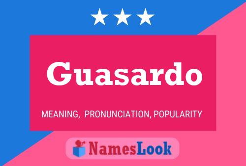 Guasardo 名字海报