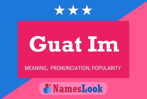 Guat Im 名字海报