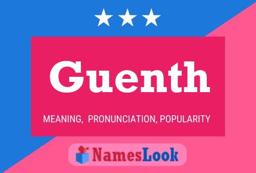 Guenth 名字海报