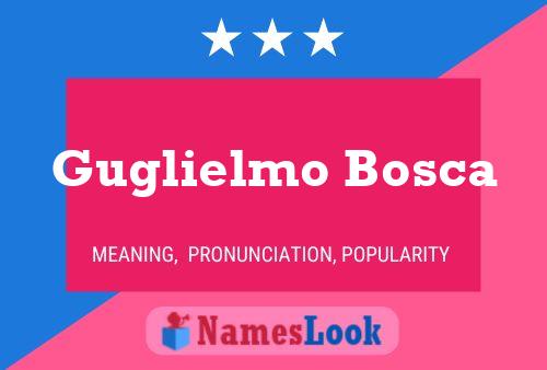 Guglielmo Bosca 名字海报