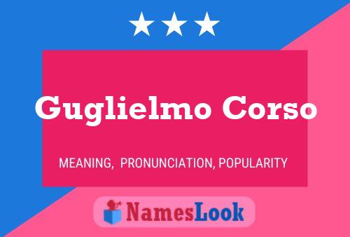 Guglielmo Corso 名字海报