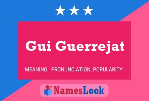 Gui Guerrejat 名字海报