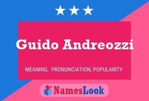 Guido Andreozzi 名字海报