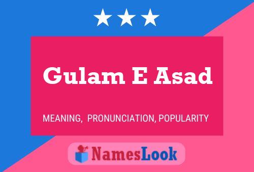 Gulam E Asad 名字海报