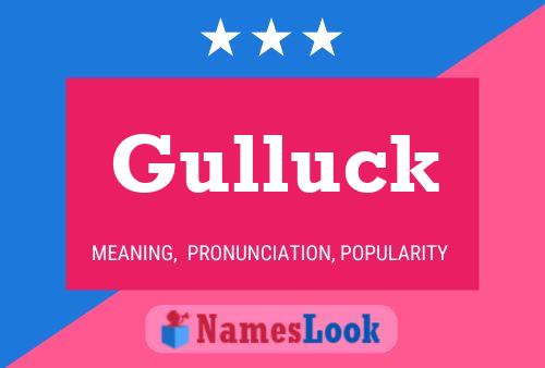 Gulluck 名字海报