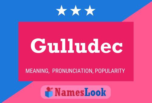 Gulludec 名字海报