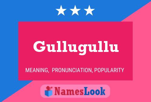 Gullugullu 名字海报