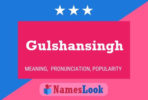 Gulshansingh 名字海报