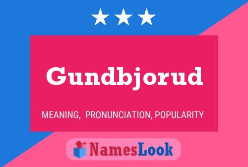 Gundbjorud 名字海报