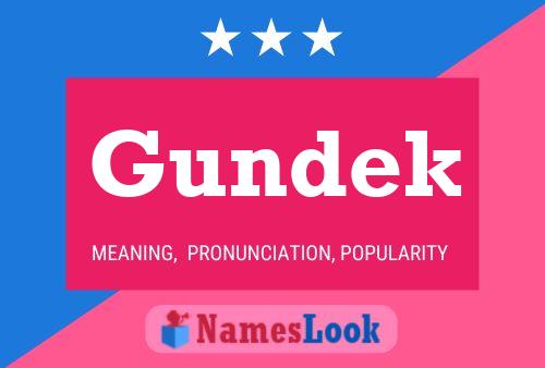 Gundek 名字海报