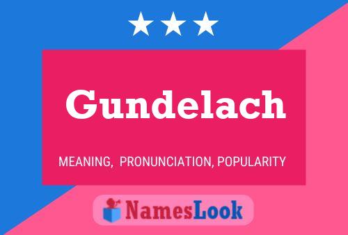 Gundelach 名字海报