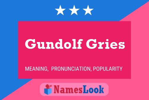 Gundolf Gries 名字海报