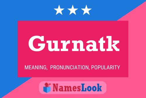 Gurnatk 名字海报