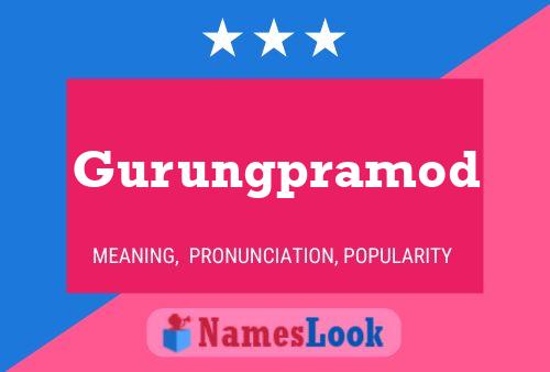 Gurungpramod 名字海报