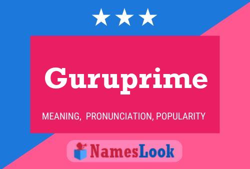 Guruprime 名字海报