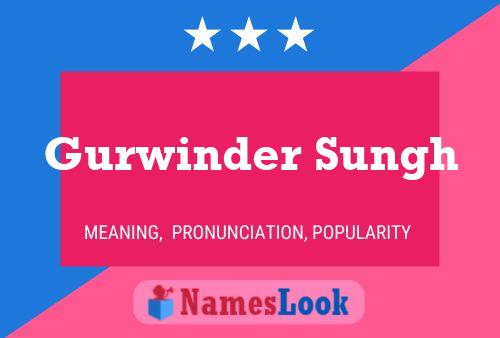 Gurwinder Sungh 名字海报