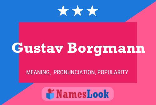 Gustav Borgmann 名字海报