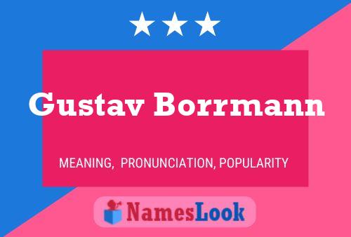 Gustav Borrmann 名字海报