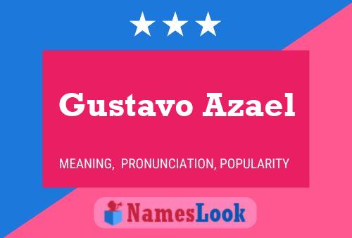 Gustavo Azael 名字海报