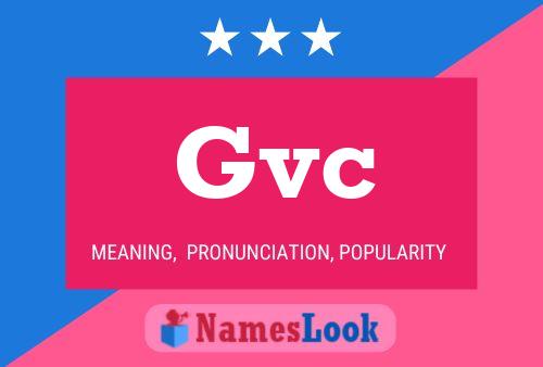 Gvc 名字海报