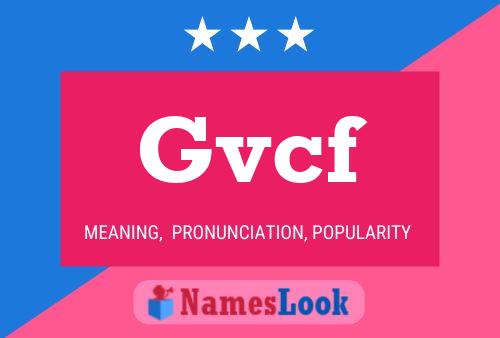 Gvcf 名字海报