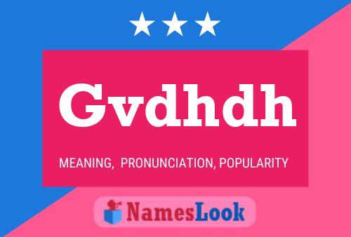 Gvdhdh 名字海报