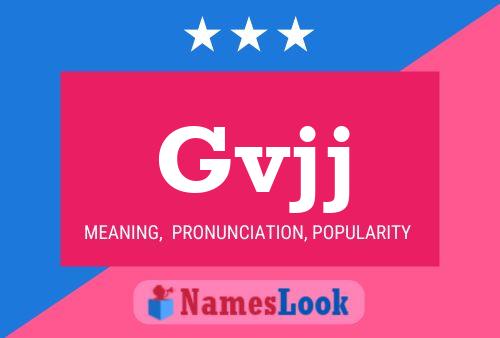 Gvjj 名字海报