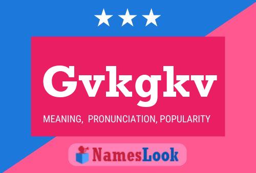 Gvkgkv 名字海报