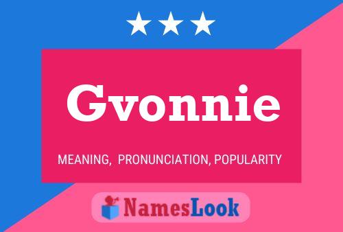 Gvonnie 名字海报