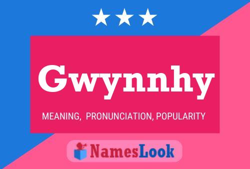 Gwynnhy 名字海报