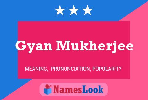 Gyan Mukherjee 名字海报