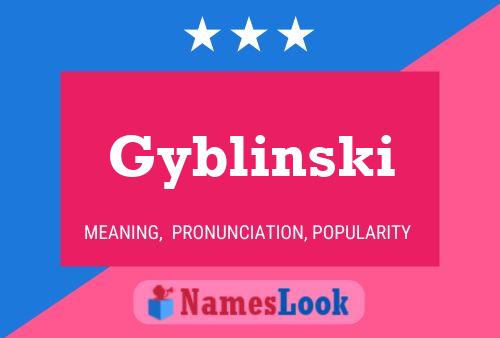 Gyblinski 名字海报