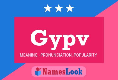 Gypv 名字海报