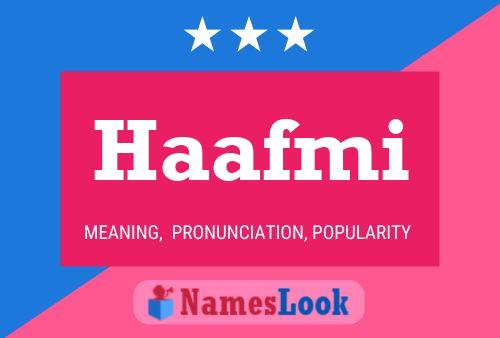 Haafmi 名字海报