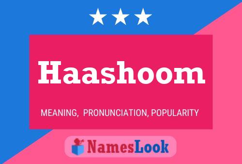 Haashoom 名字海报