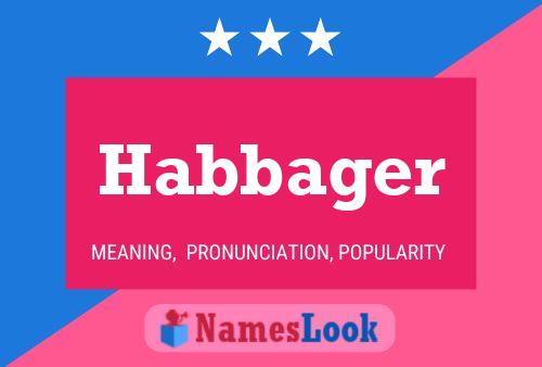 Habbager 名字海报