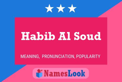 Habib Al Soud 名字海报